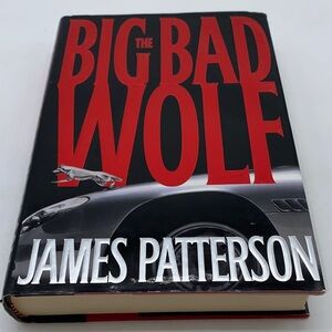 The Big Bad Wolf by James Patterson Large Print First Edition Hardcover Book
